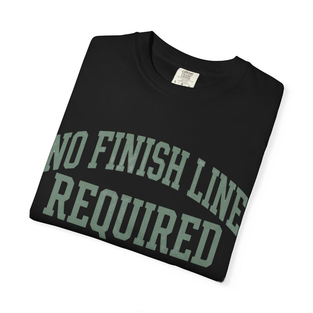 No Finish Line Required Tee