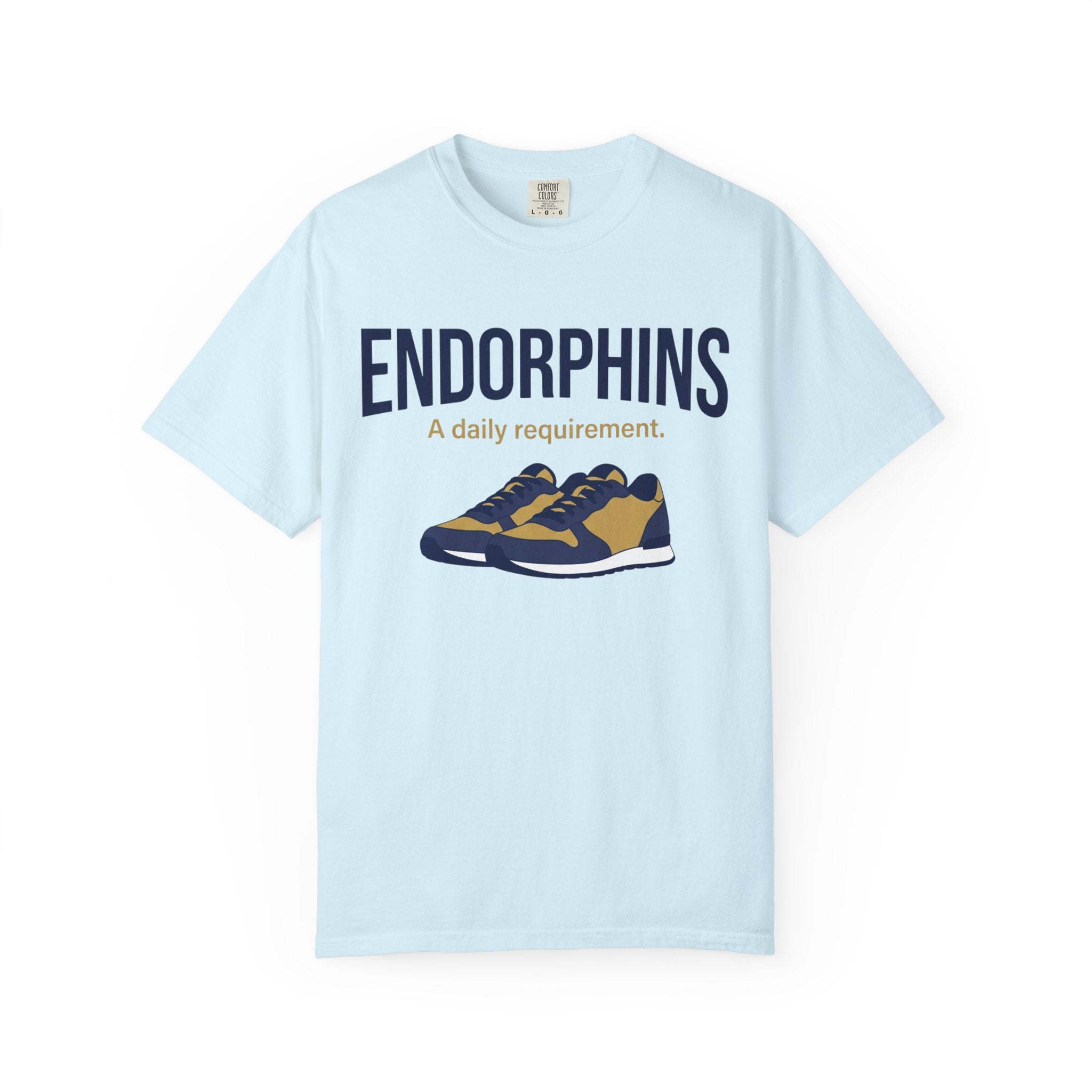 Endorphins: A Daily Requirement Tee