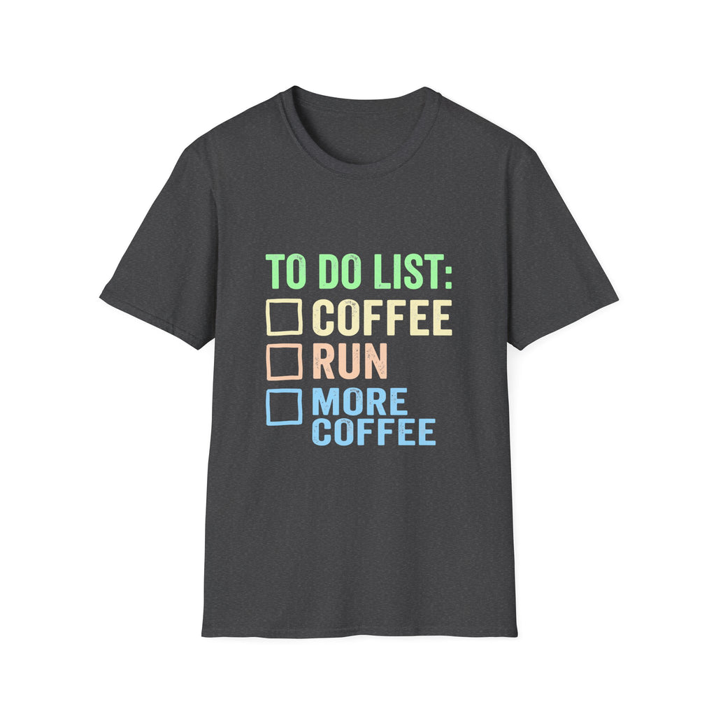 To Do List: Coffee, Run & More Coffee T-Shirt