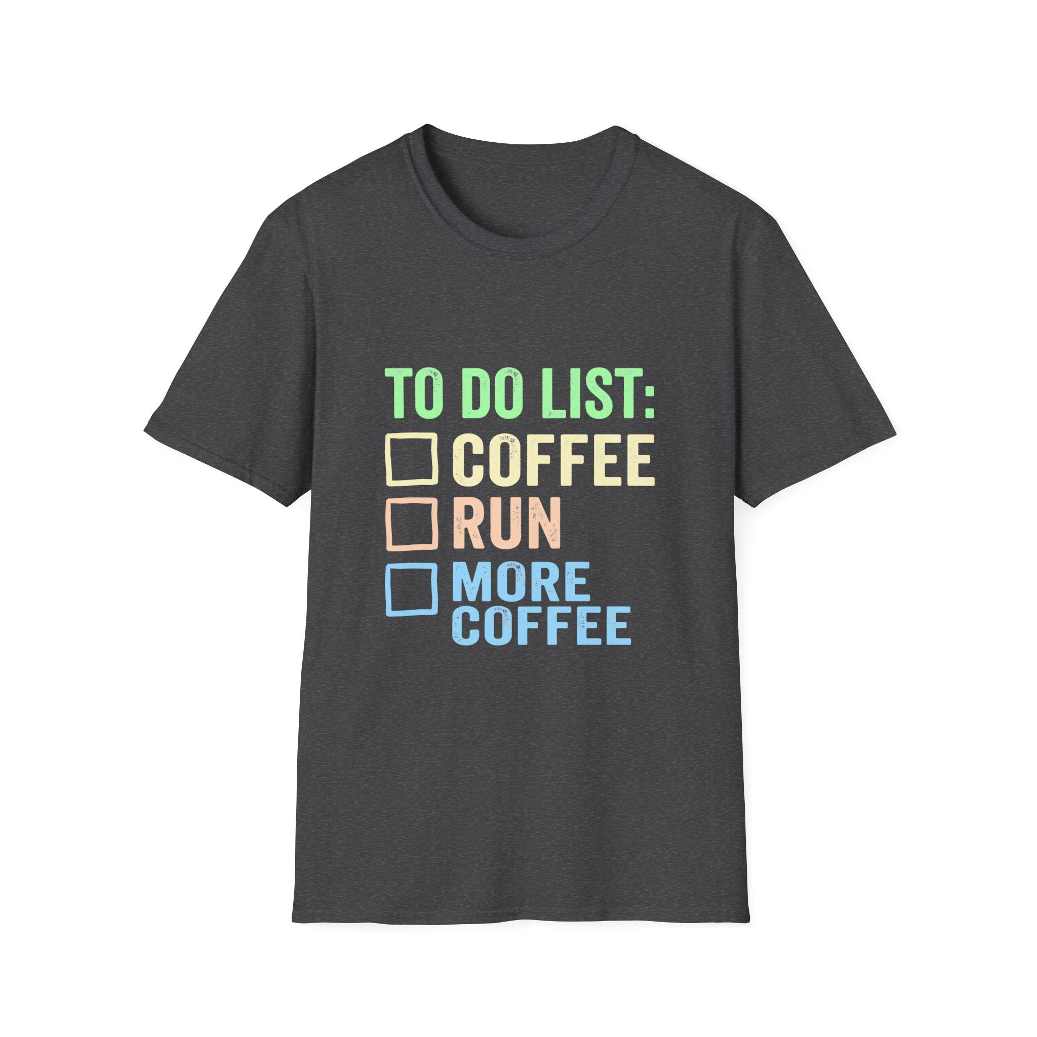 To Do List: Coffee, Run & More Coffee T-Shirt