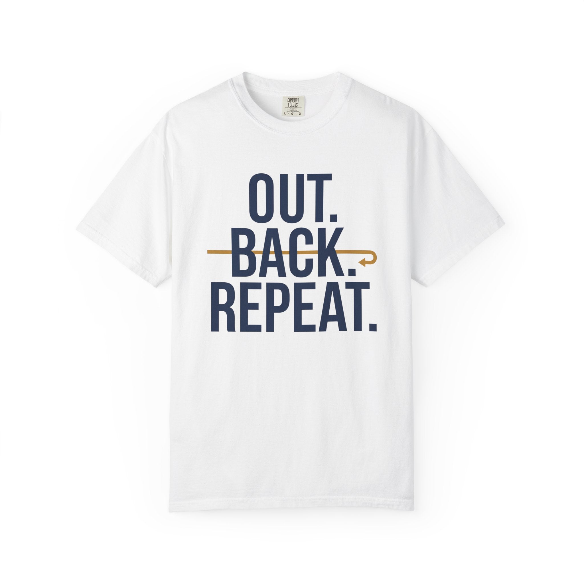 Out. Back. Repeat. Tee