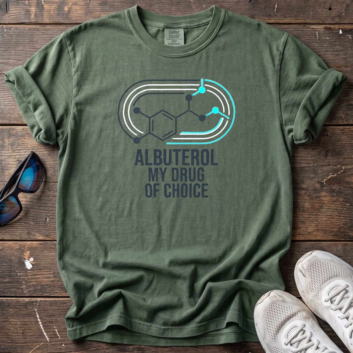 Albuterol: My Drug of Choice Tee — Moss