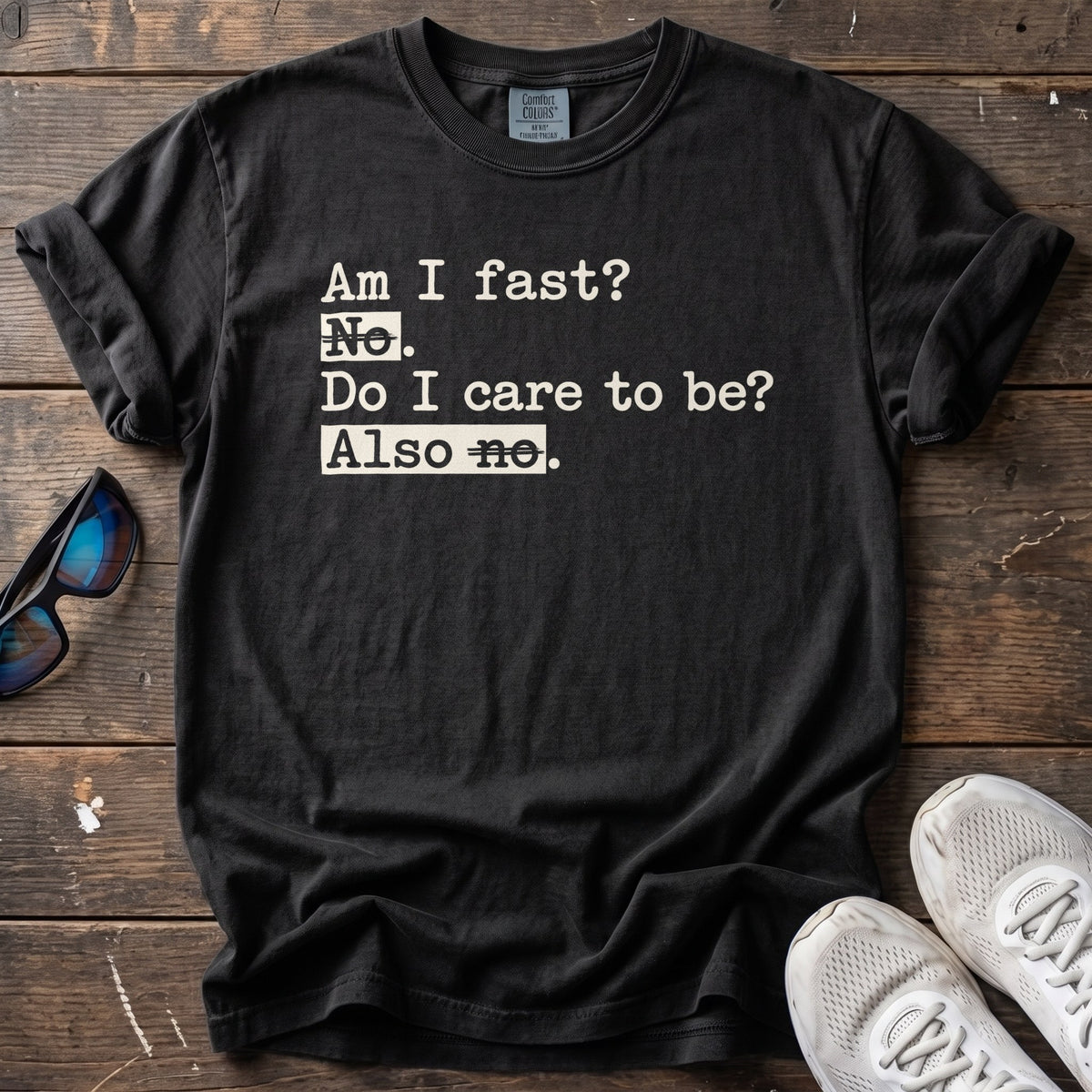 Am I Fast? Also No Tee — Black