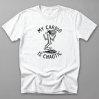 My Cardio Is Chaotic Tee — White