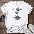 My Cardio Is Chaotic Tee — White