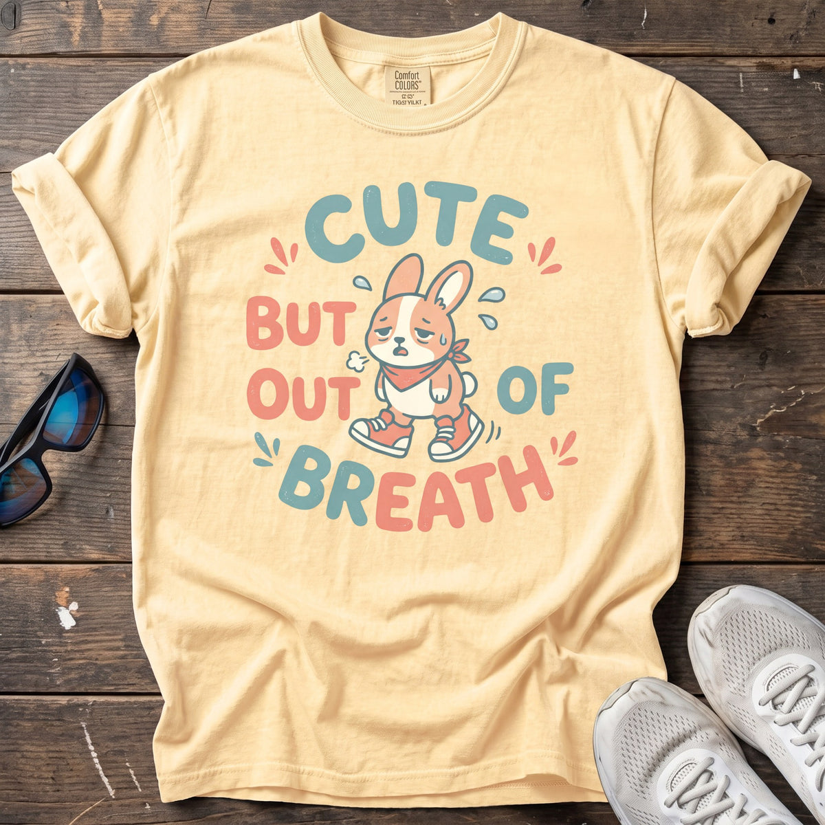 Cute but Out of Breath Tee — Butter