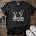 Dead Tired, Still Running Tee — Black