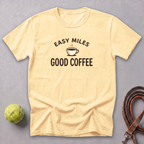 Easy Miles, Good Coffee Tee — Butter