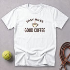 Easy Miles, Good Coffee Tee — White