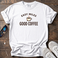 Easy Miles, Good Coffee Tee — White