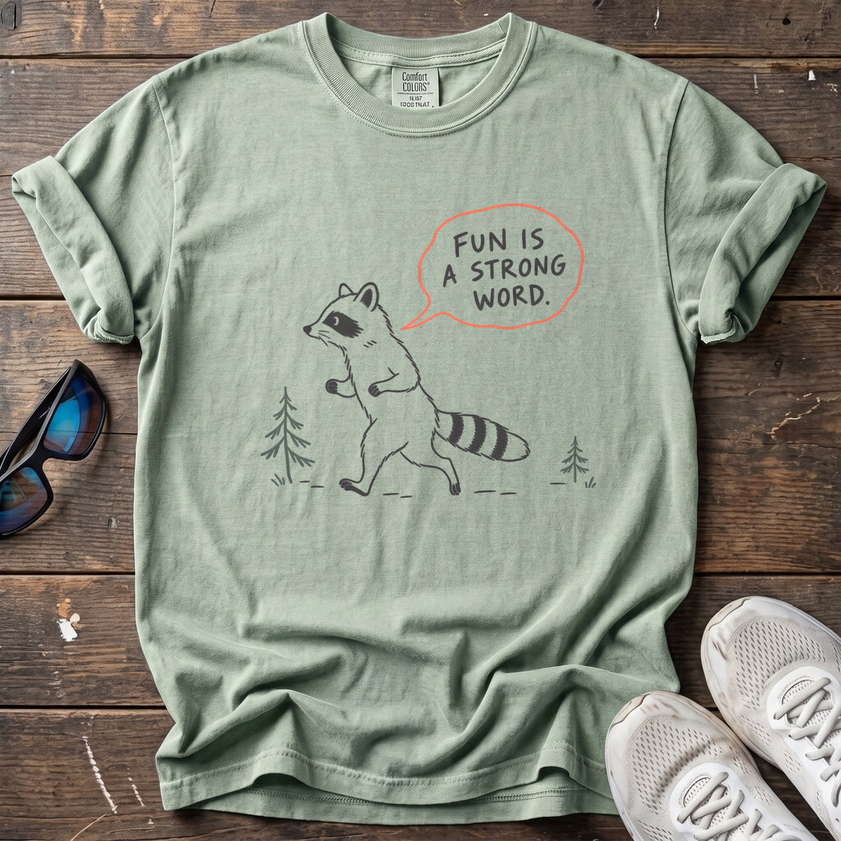 Fun Is a Strong Word Tee — Bay