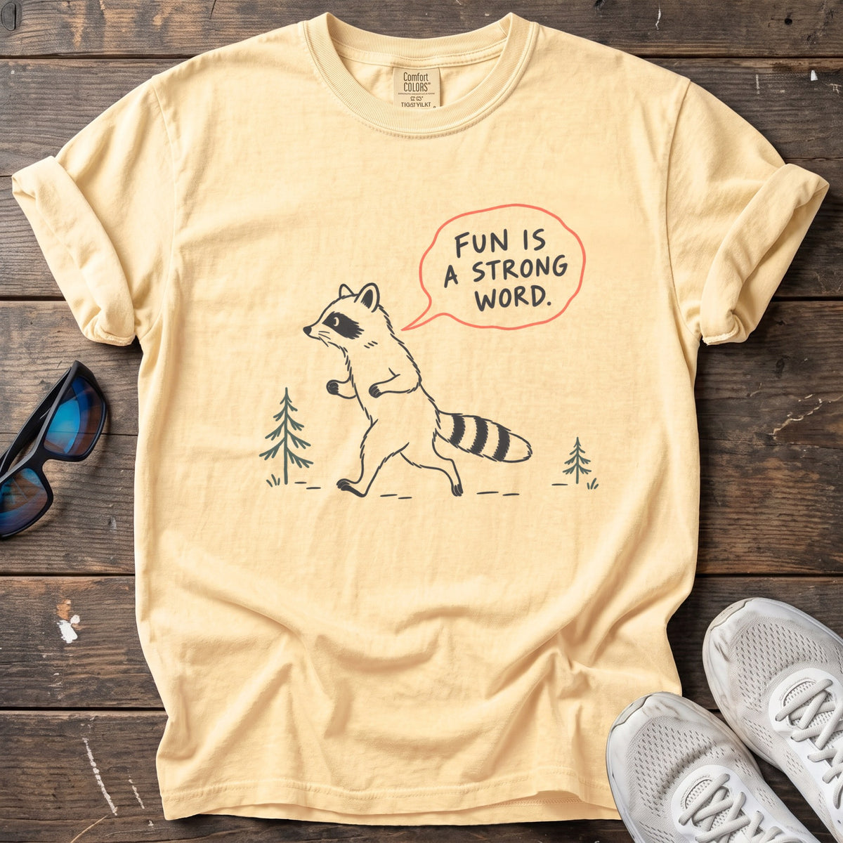 Fun Is a Strong Word Tee — Butter
