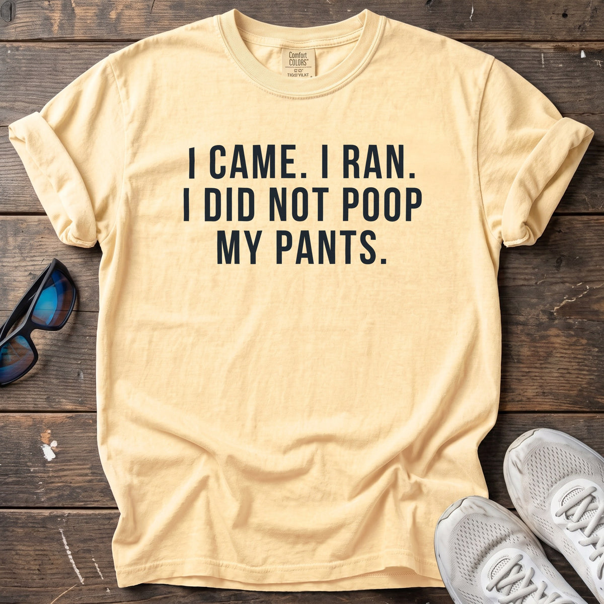 I Did Not Poop My Pants Tee — Butter