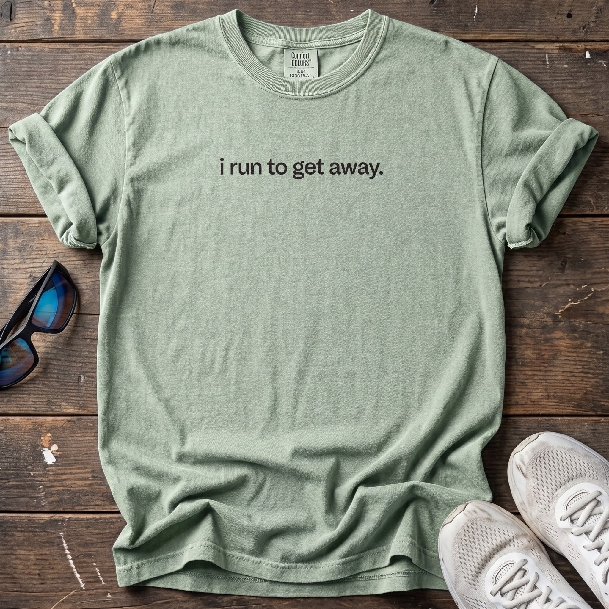 I Run to Get Away Tee — Bay