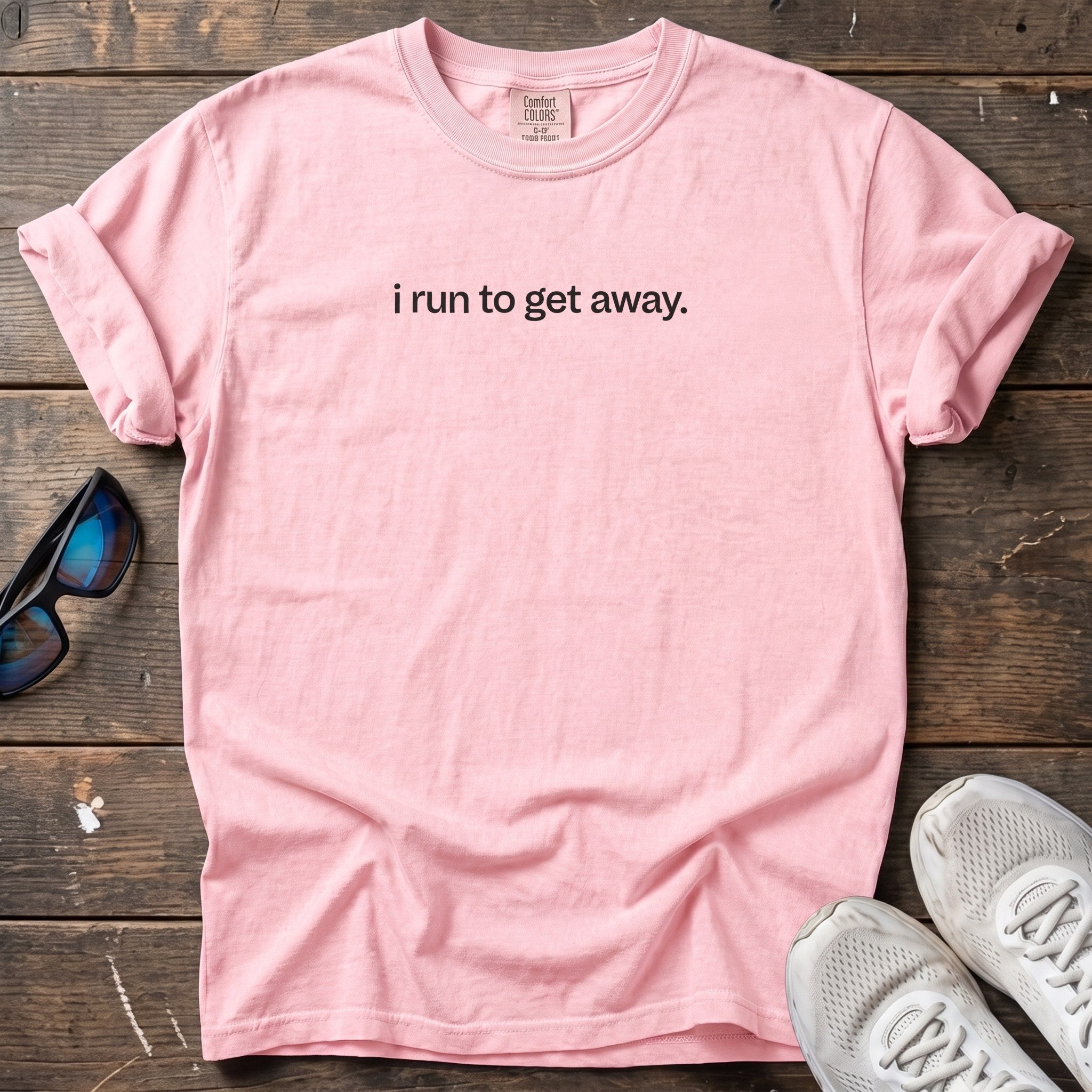 I Run to Get Away Tee — Blossom