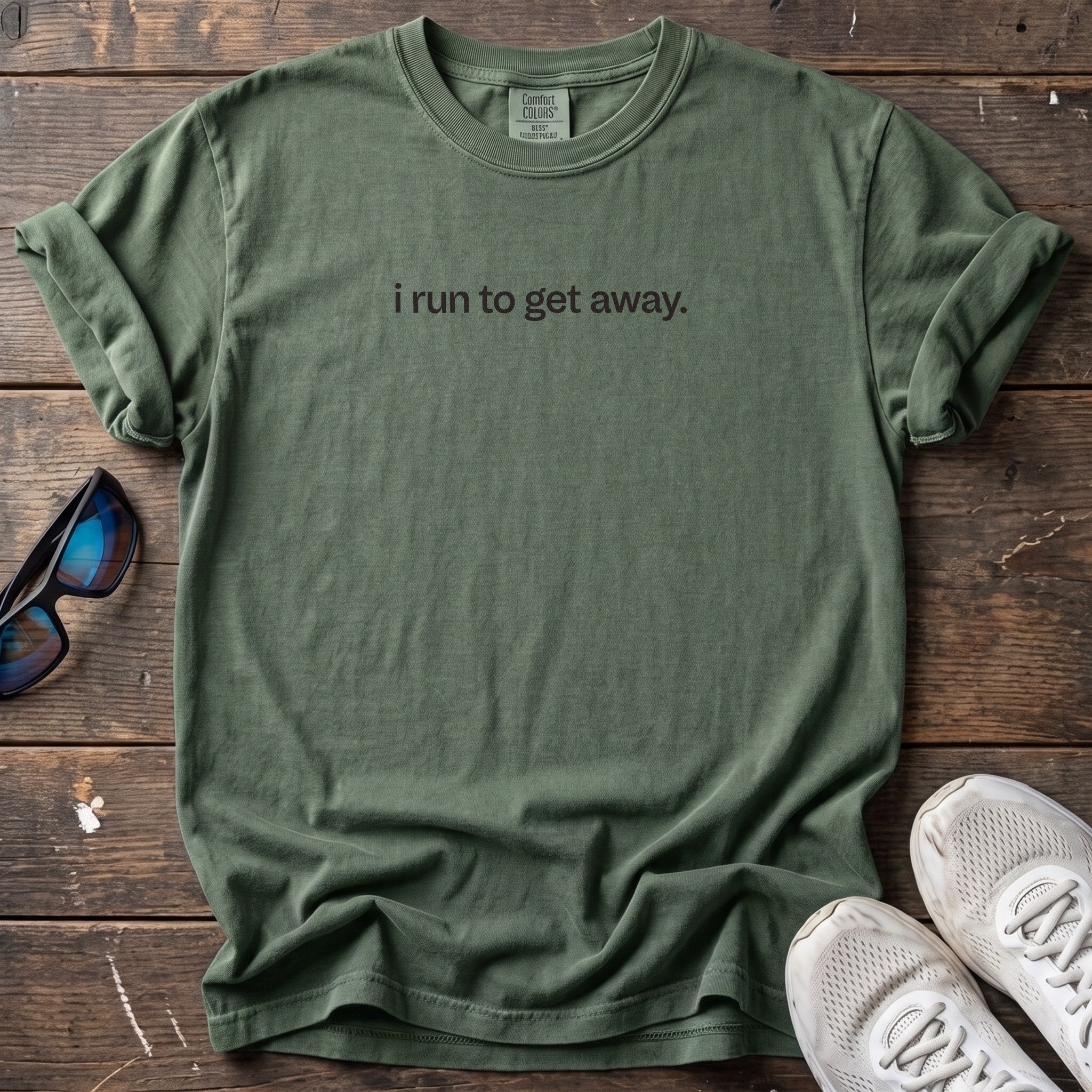 I Run to Get Away Tee — Moss