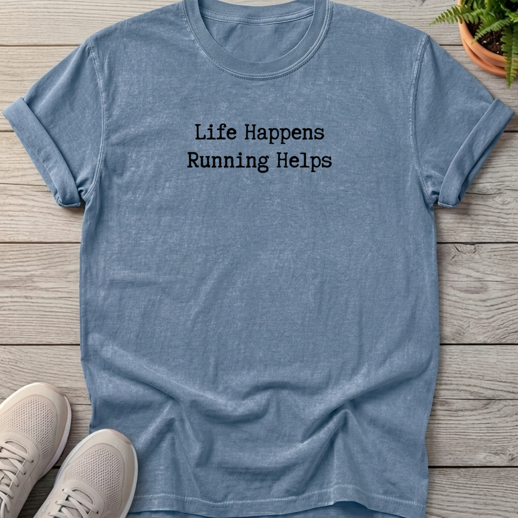 Life Happens, Running Helps Tee — Blue Jean
