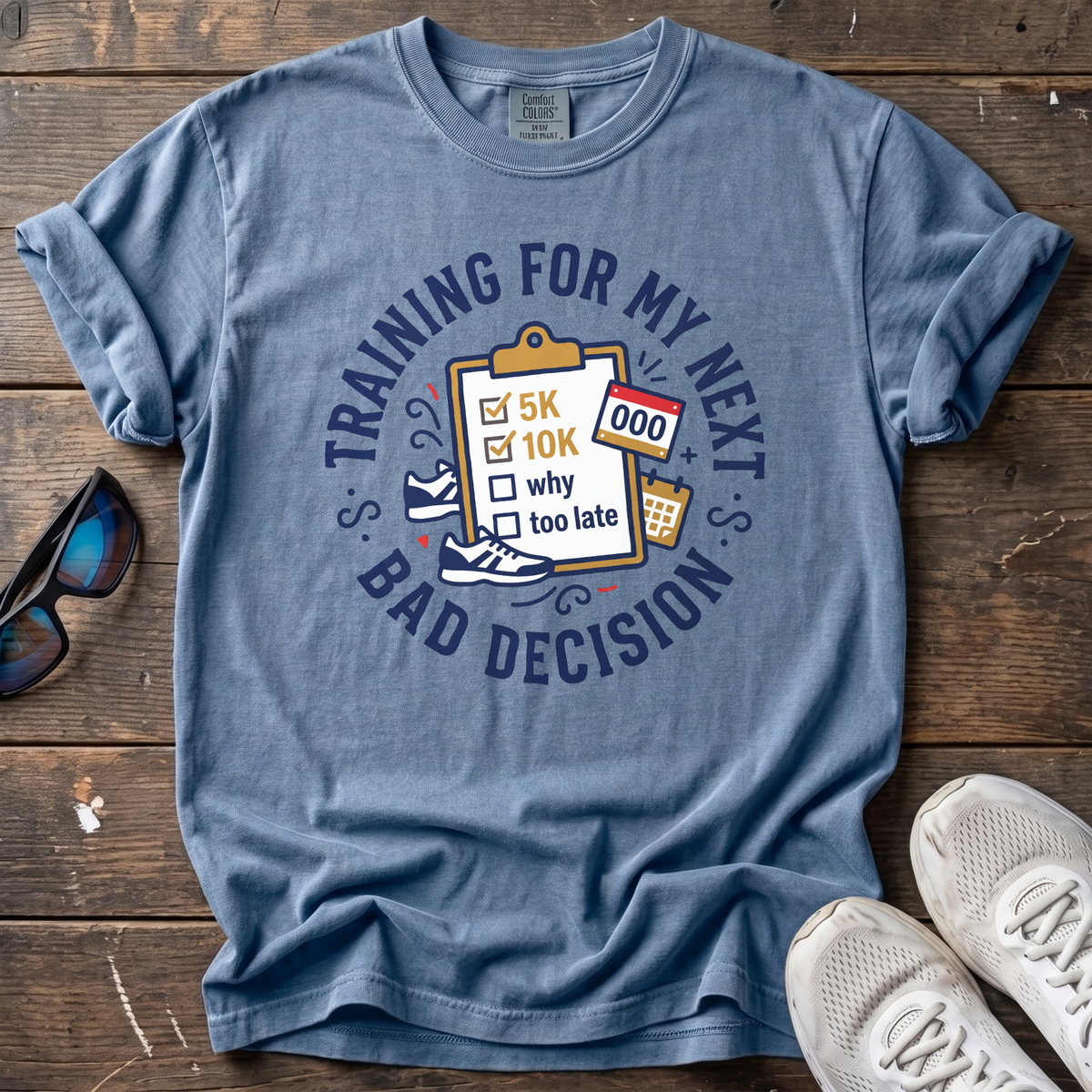 Next Bad Decision Tee — Blue Jean