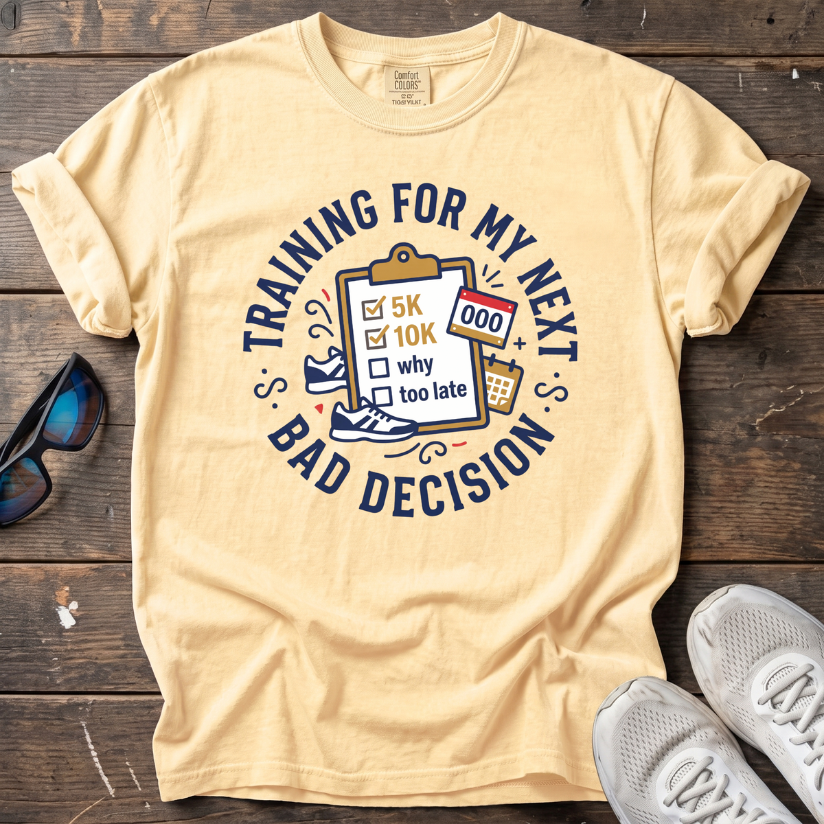Next Bad Decision Tee — Butter