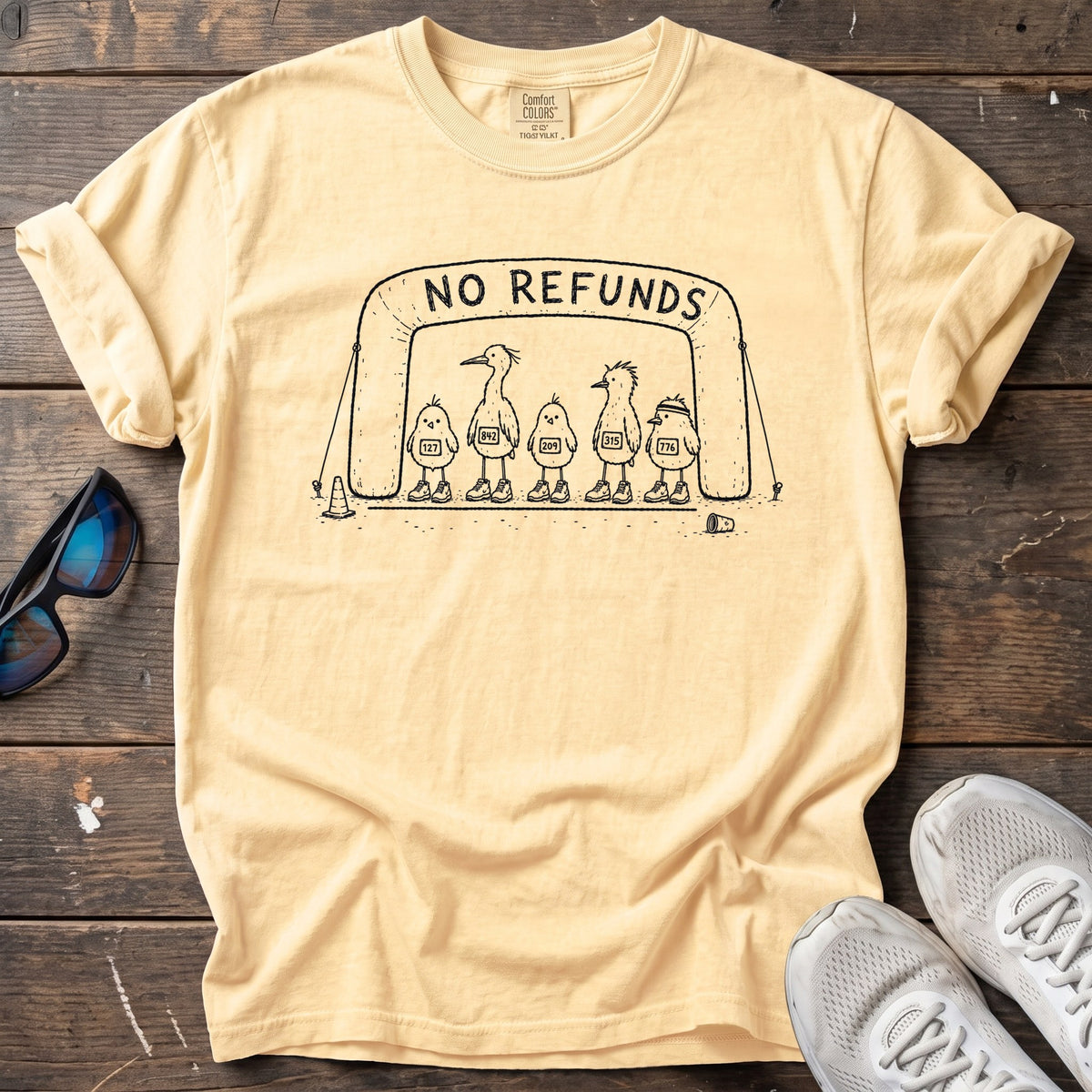 No Refunds Tee — Butter