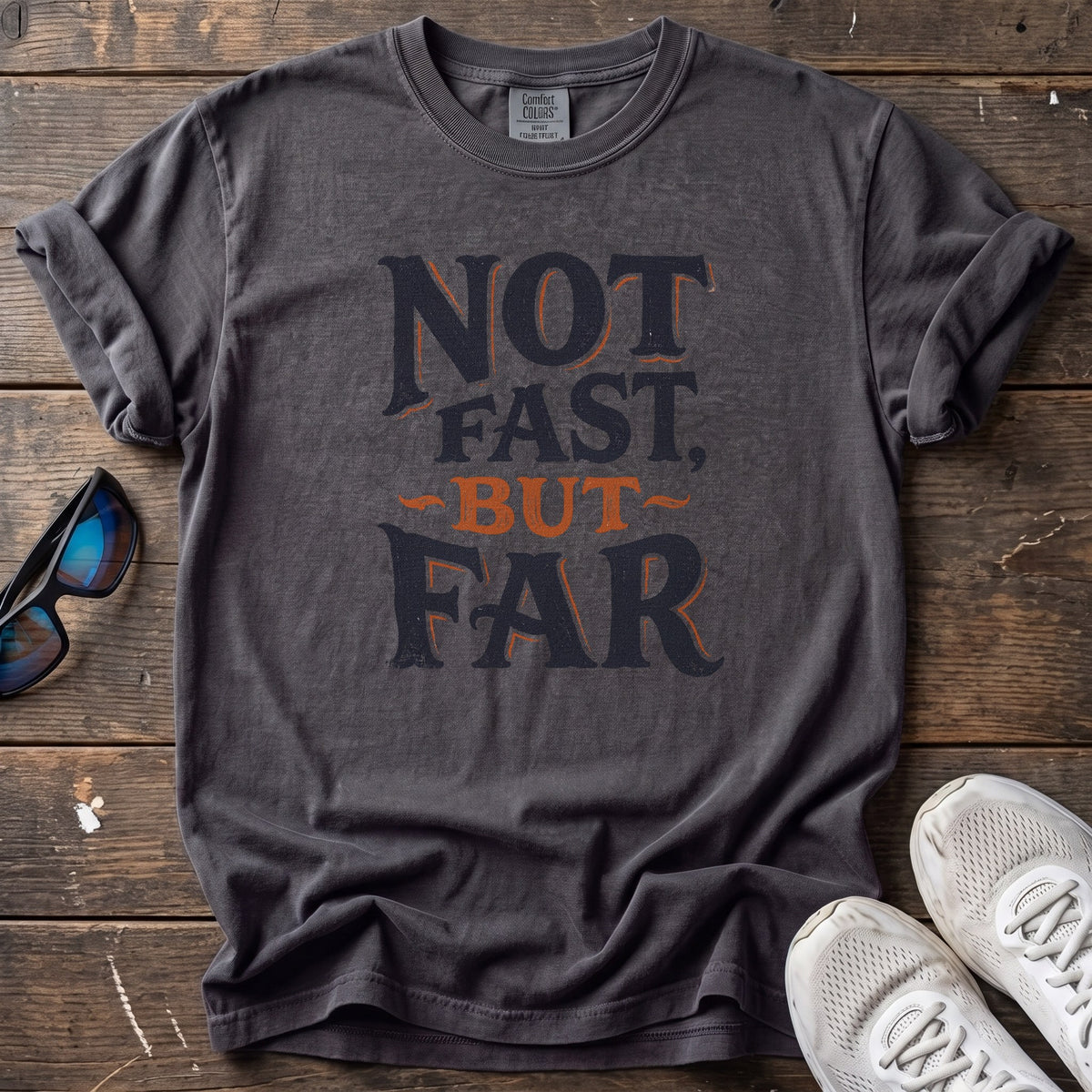 Not Fast, But Far Tee — Graphite