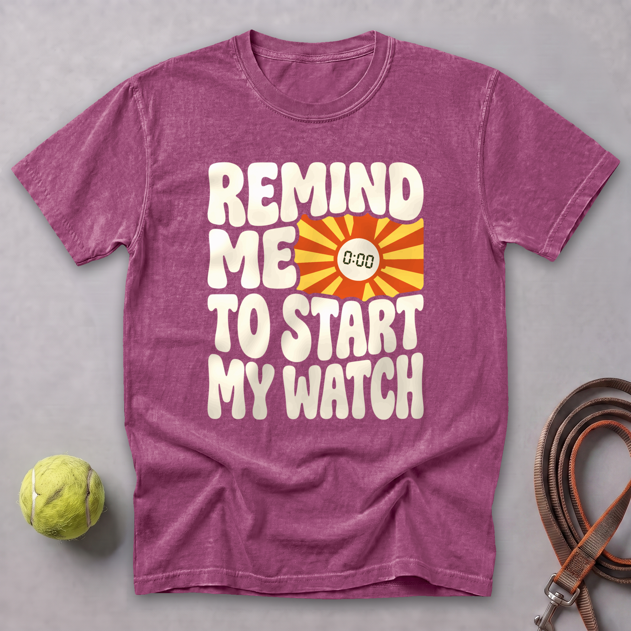 Remind Me to Start My Watch Tee — Berry