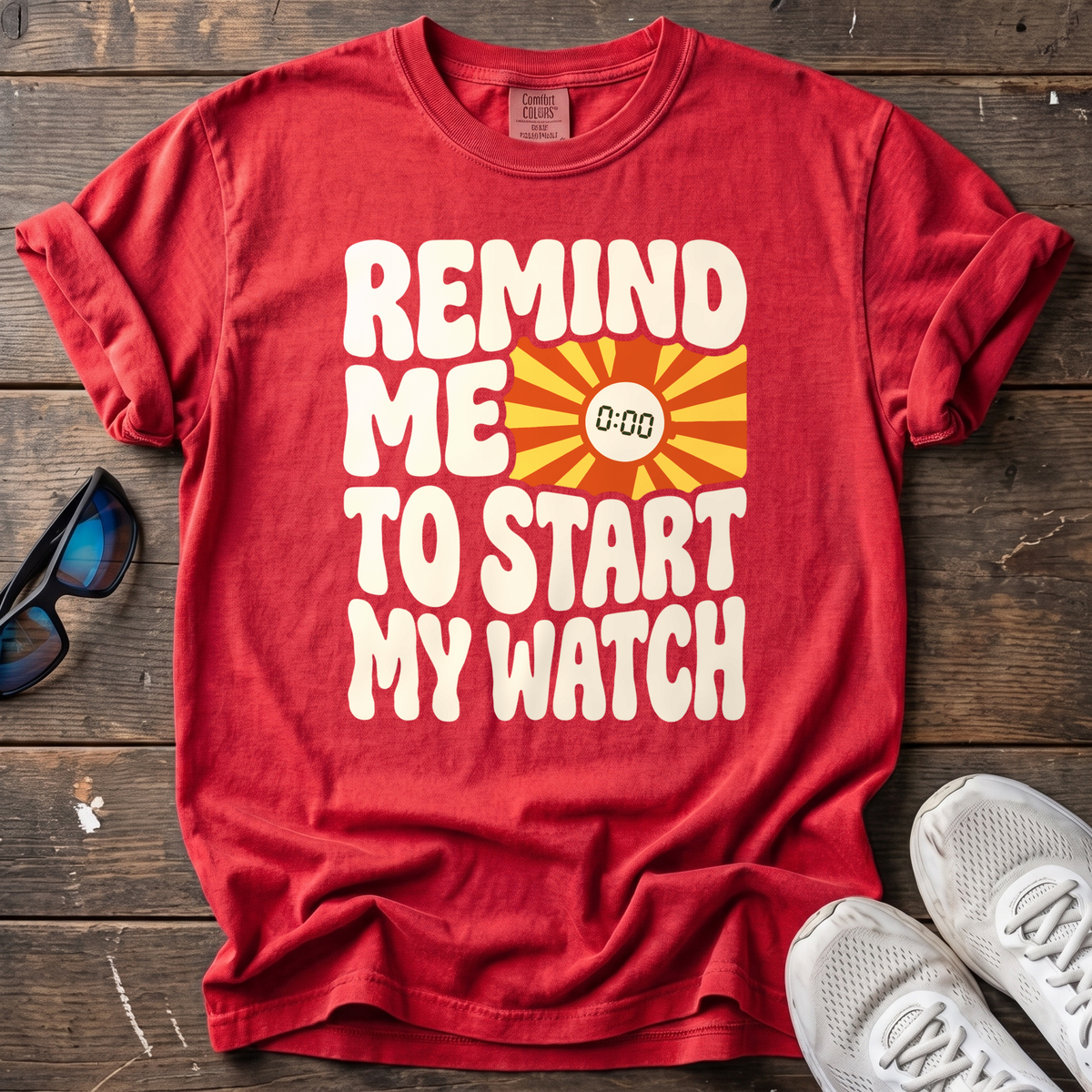 Remind Me to Start My Watch Tee — Red