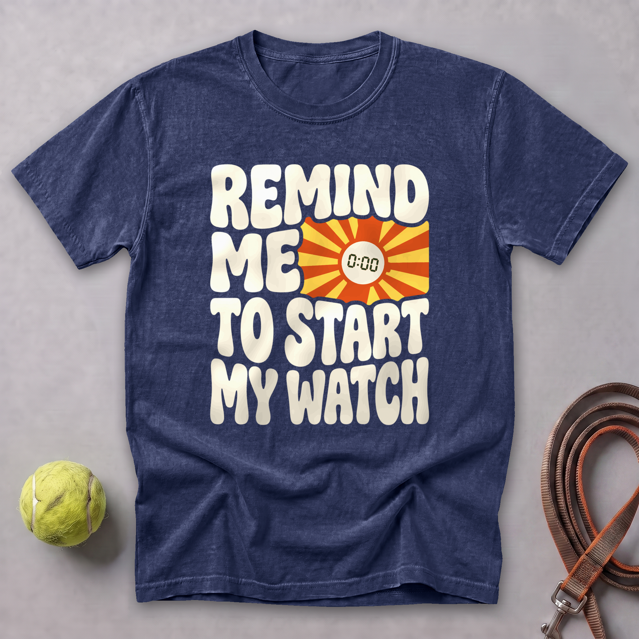 Remind Me to Start My Watch Tee — True Navy