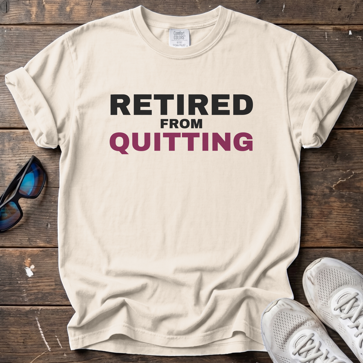 Retired from Quitting Tee — Ivory