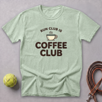 Run Club Is Coffee Club Steamy Tee — Bay