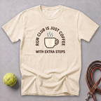 Run Club Is Just Coffee Too Tee — Ivory