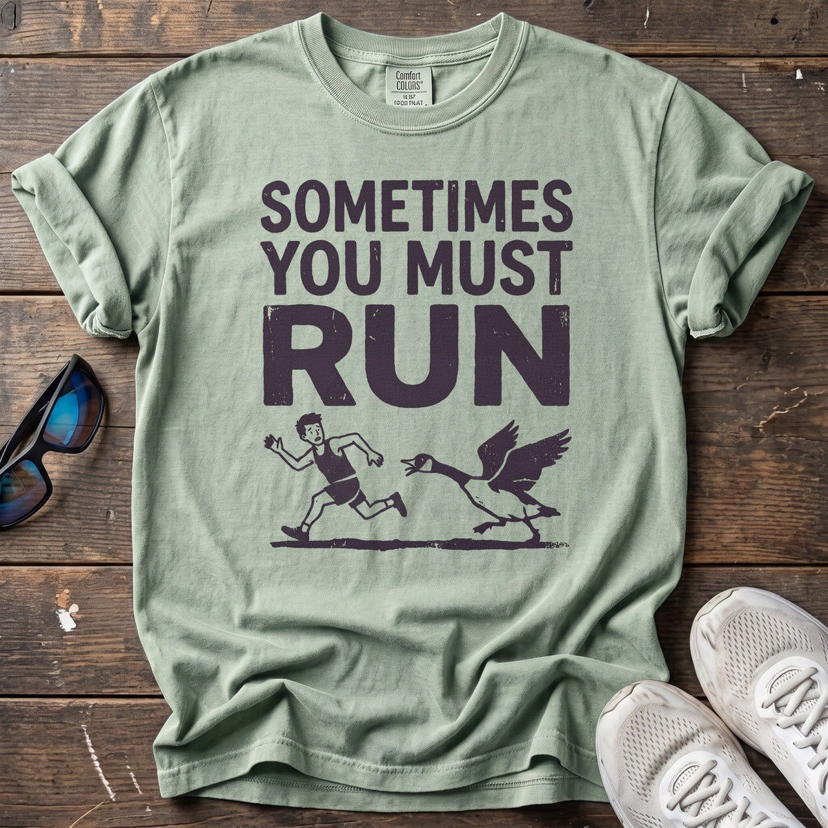 Sometimes You Must Run Tee — Bay
