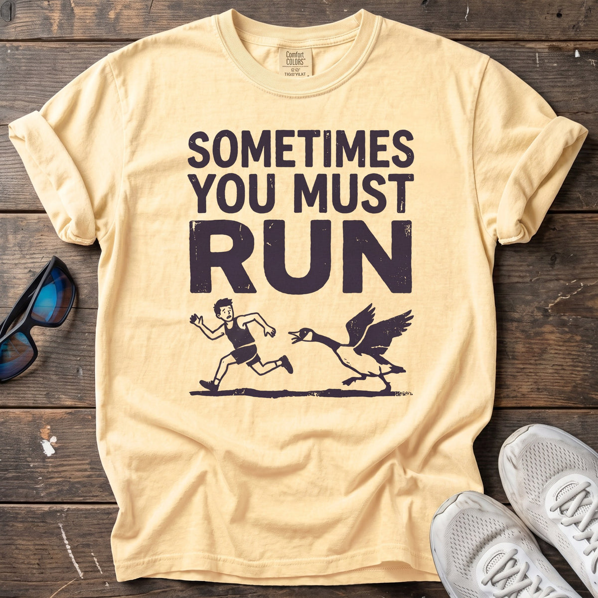 Sometimes You Must Run Tee — Butter
