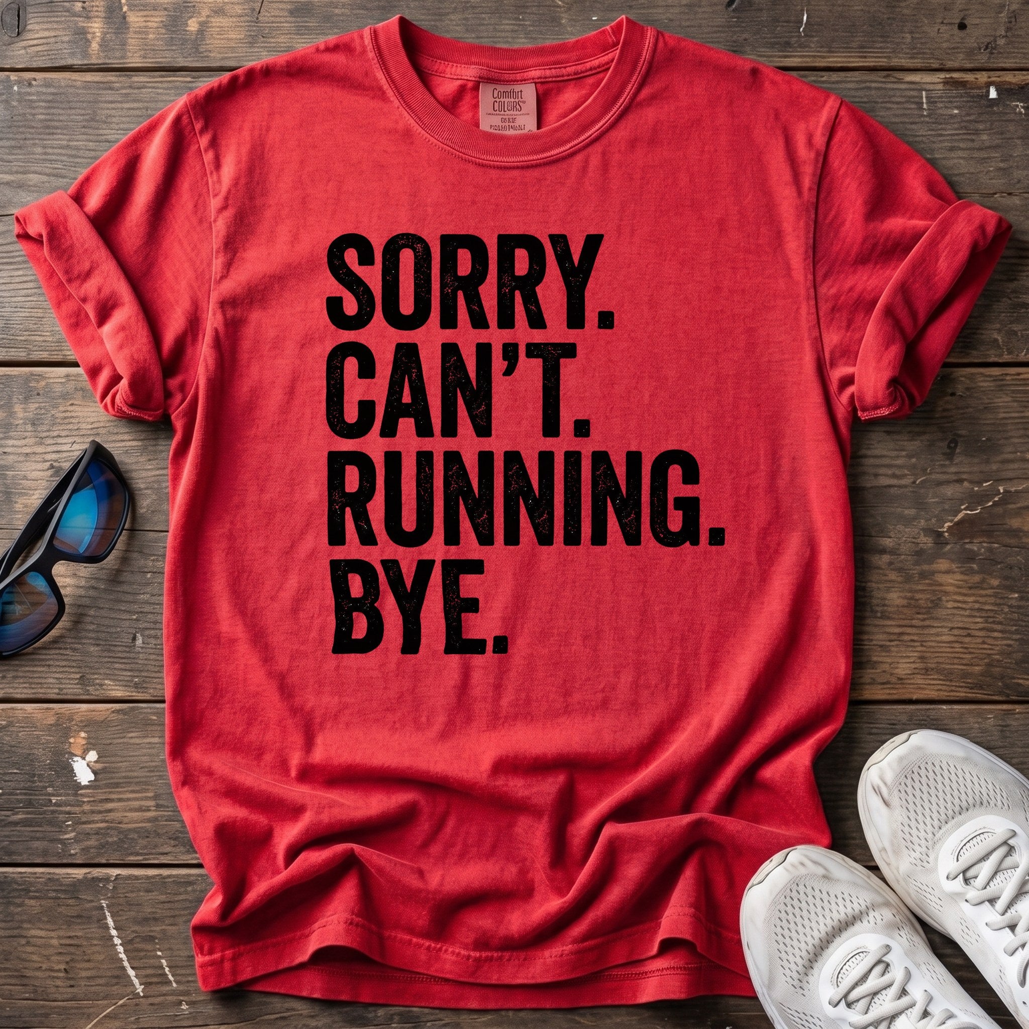 Sorry. Can't. Running. Tee — Red