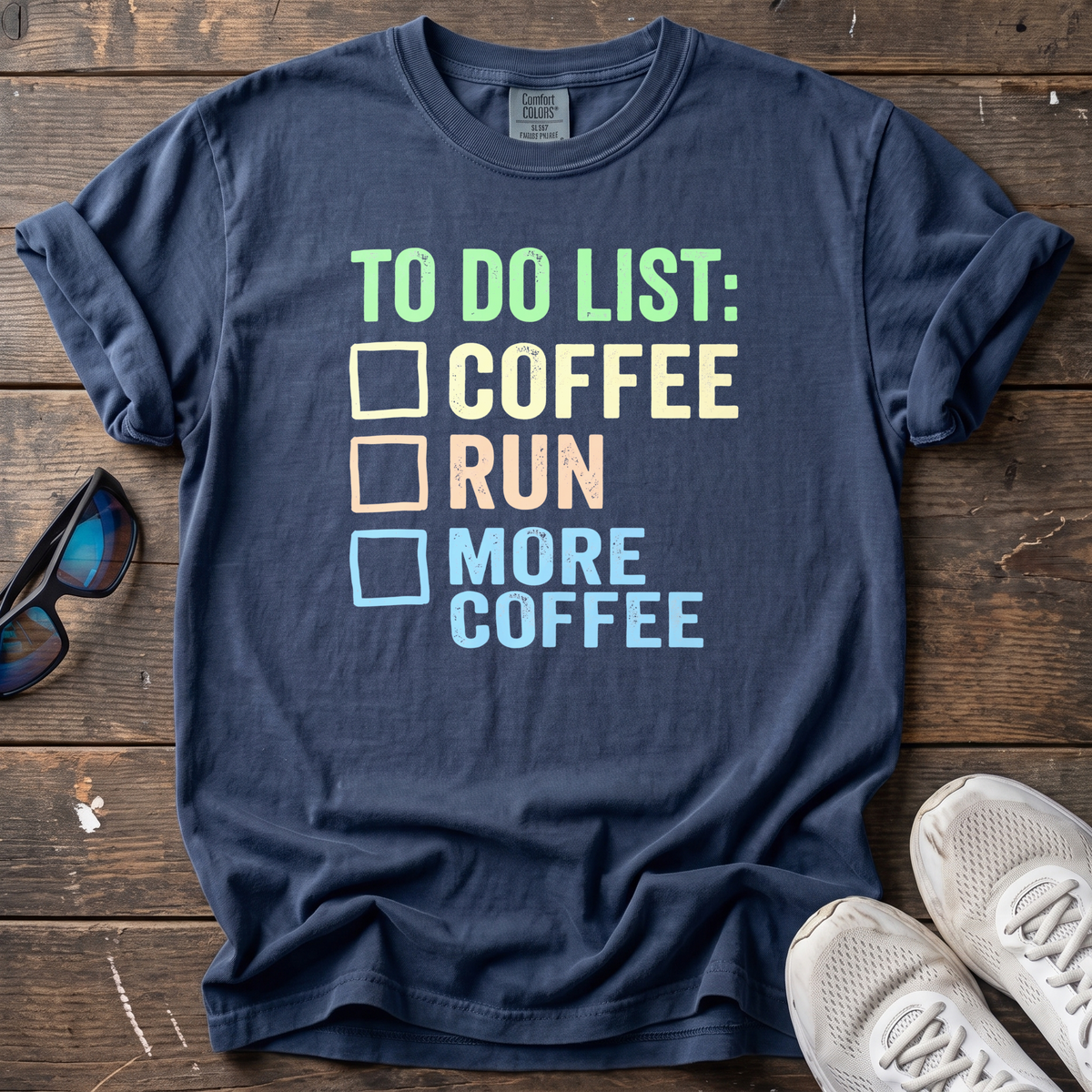 To Do List: Coffee, Run, More Coffee Tee — True Navy