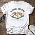 Train Like a Whippet Tee — White