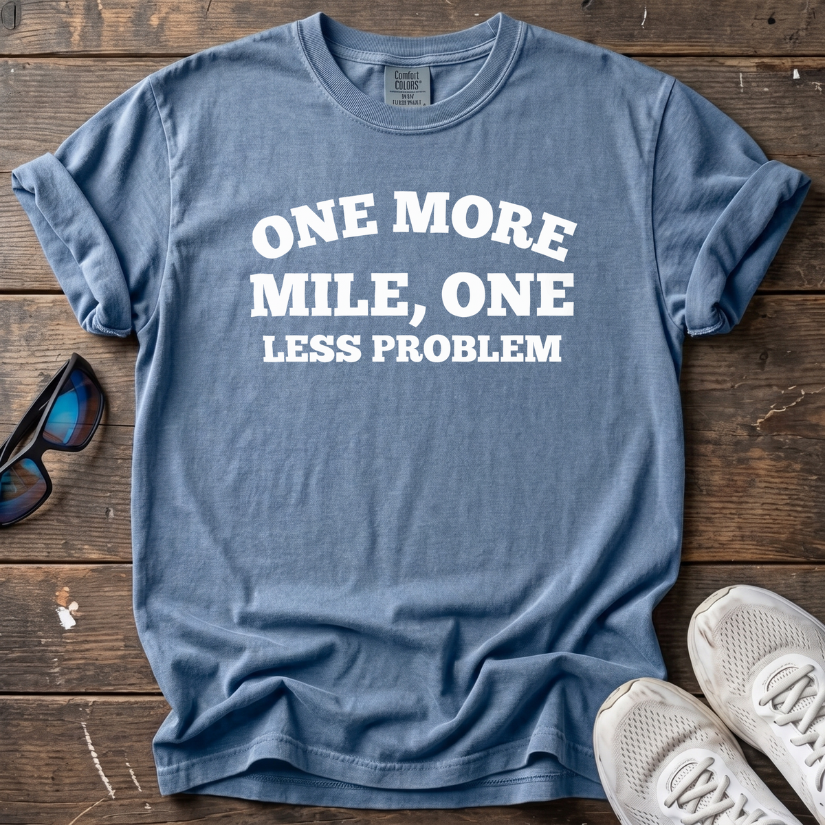 One More Mile, One Less Problem Tee — Blue Jean