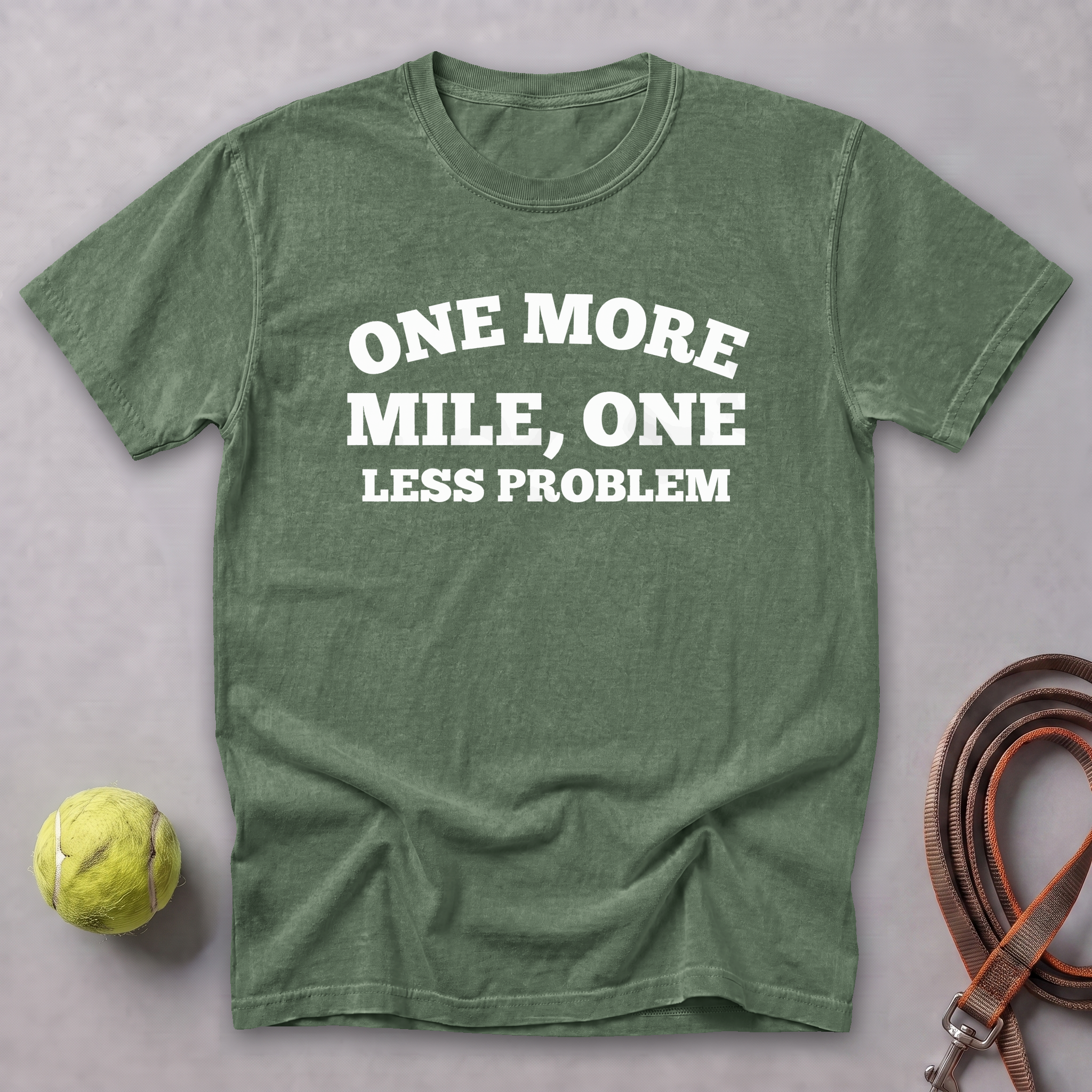 One More Mile, One Less Problem Tee — Moss