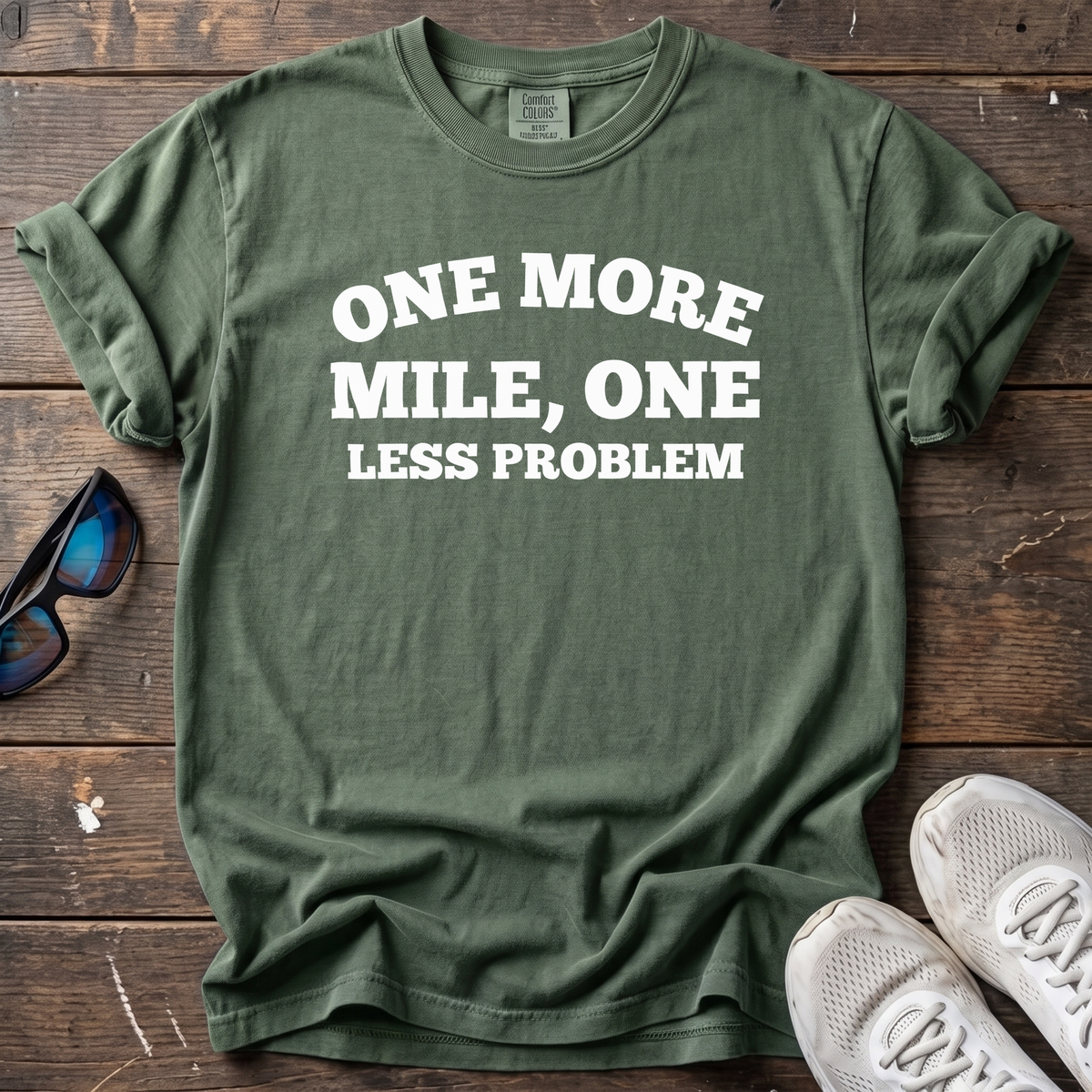 One More Mile, One Less Problem Tee — Moss