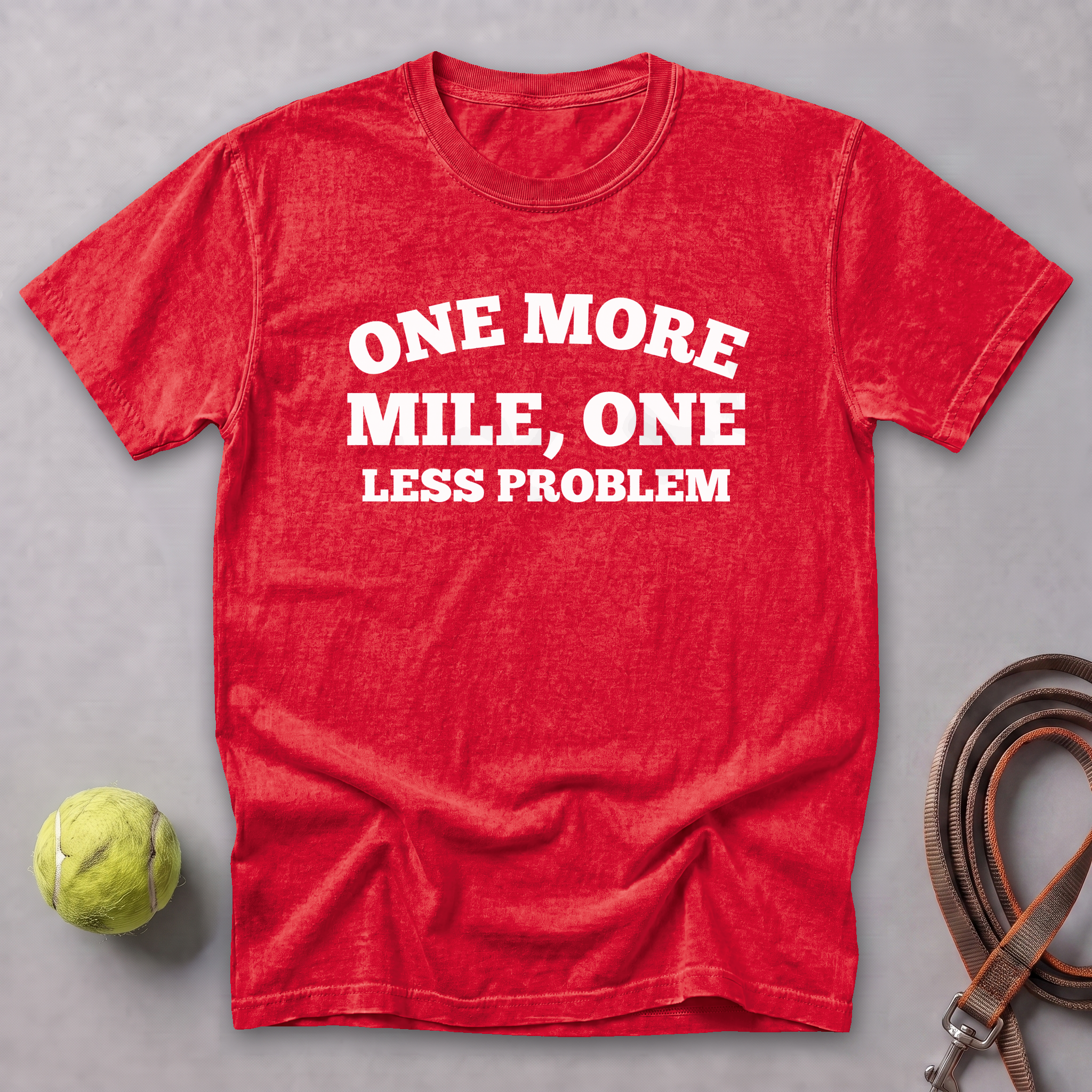 One More Mile, One Less Problem Tee — Red