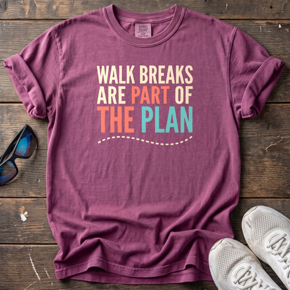 Walk Breaks Are Part of the Plan Tee — Berry