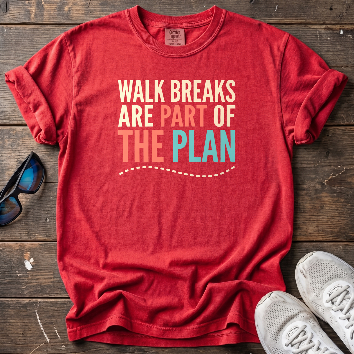 Walk Breaks Are Part of the Plan Tee — Red