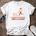 My Therapist Has Four Legs Tee — White