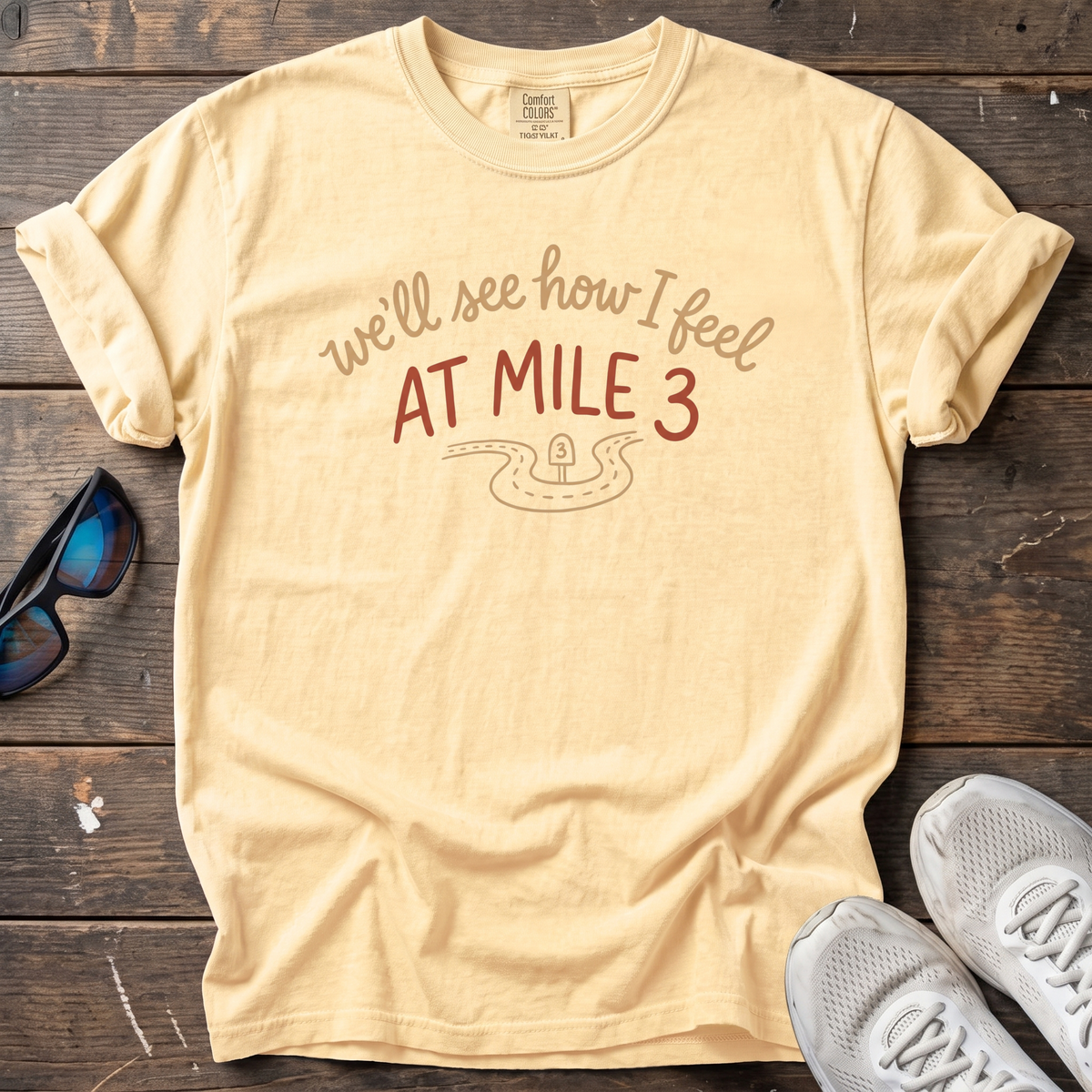 See How I Feel at Mile 3 Tee — Butter