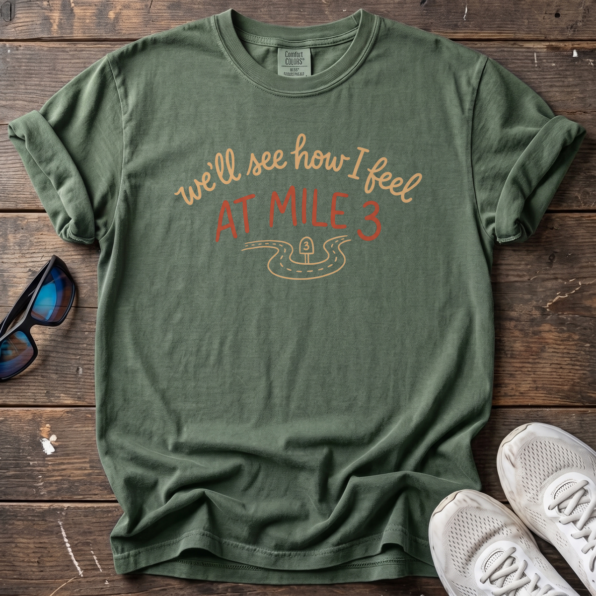 See How I Feel at Mile 3 Tee — Moss
