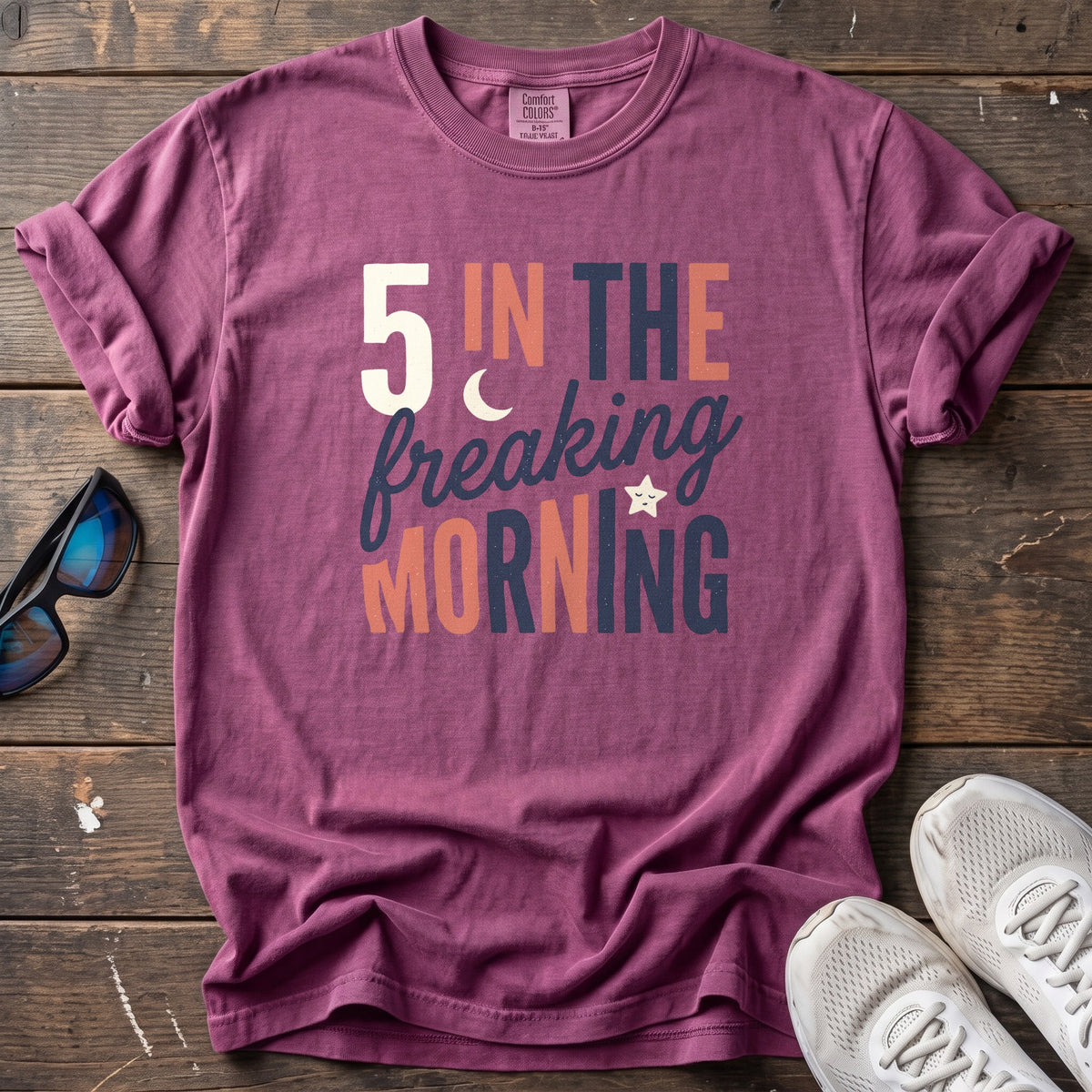 5 In the Freaking Morning Tee — Berry