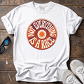 Not Everything Is a Race Tee — White