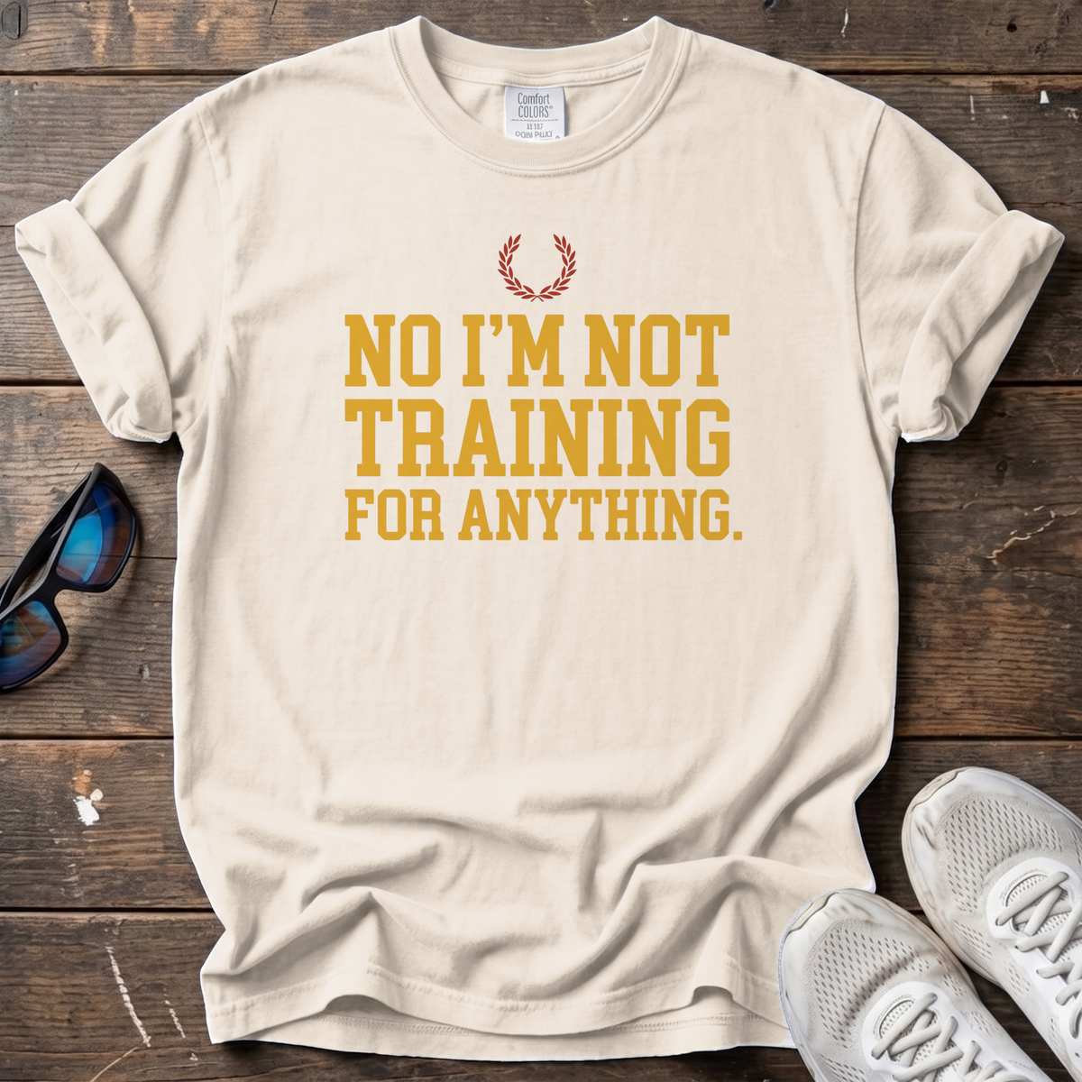 Not Training for Anything Tee — Ivory