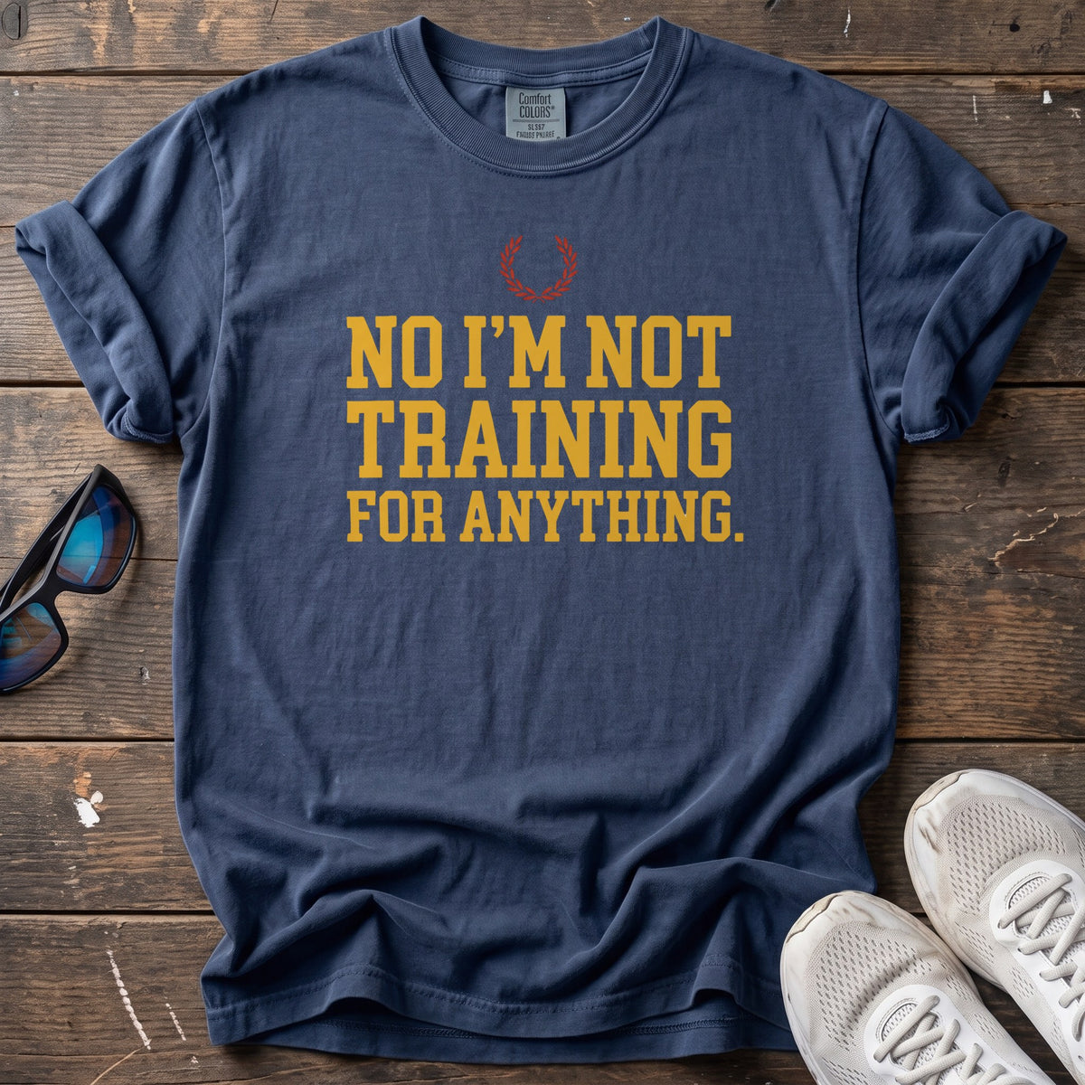 Not Training for Anything Tee — True Navy
