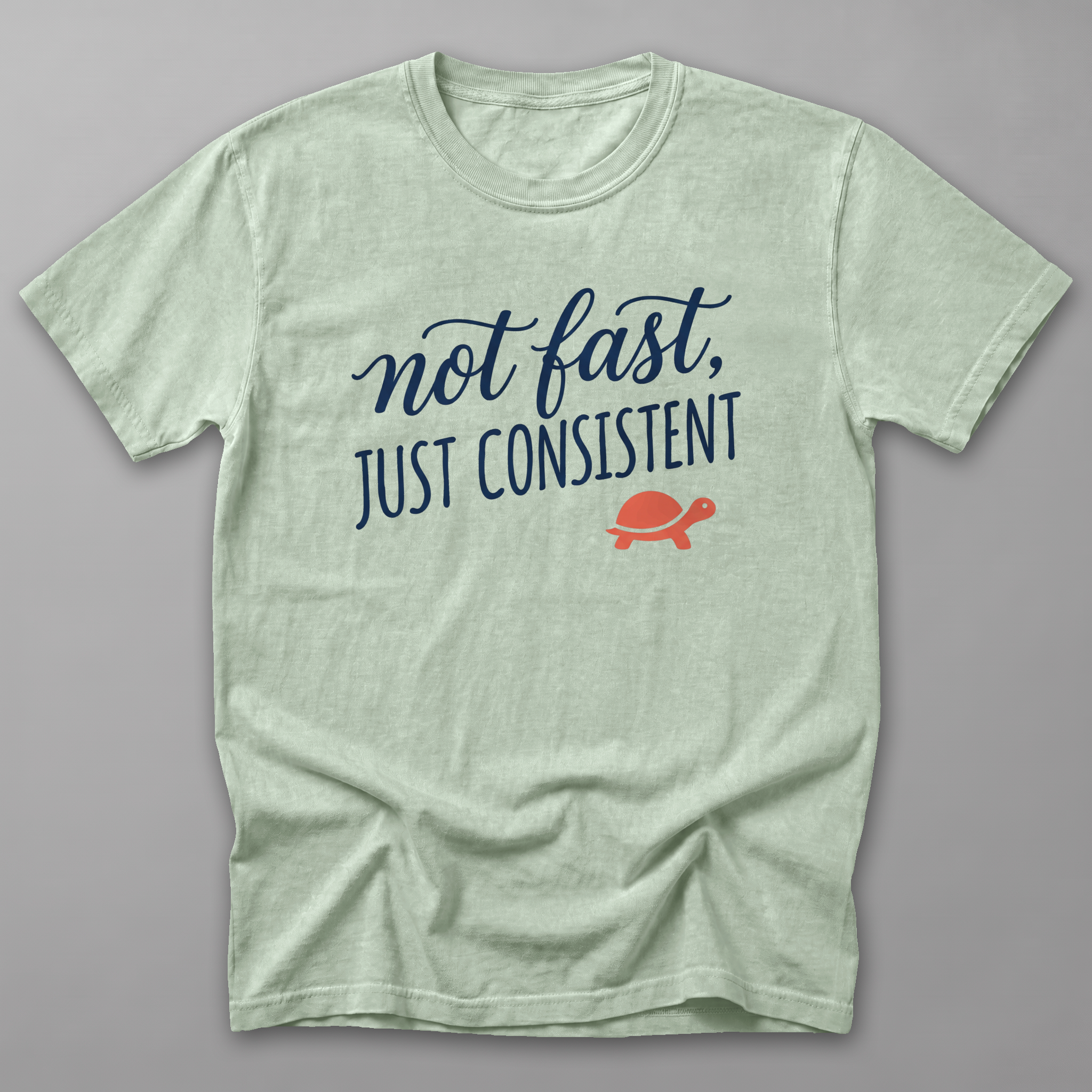 Not Fast, Just Consistent Tee — Bay